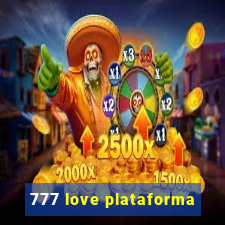 777 love plataforma